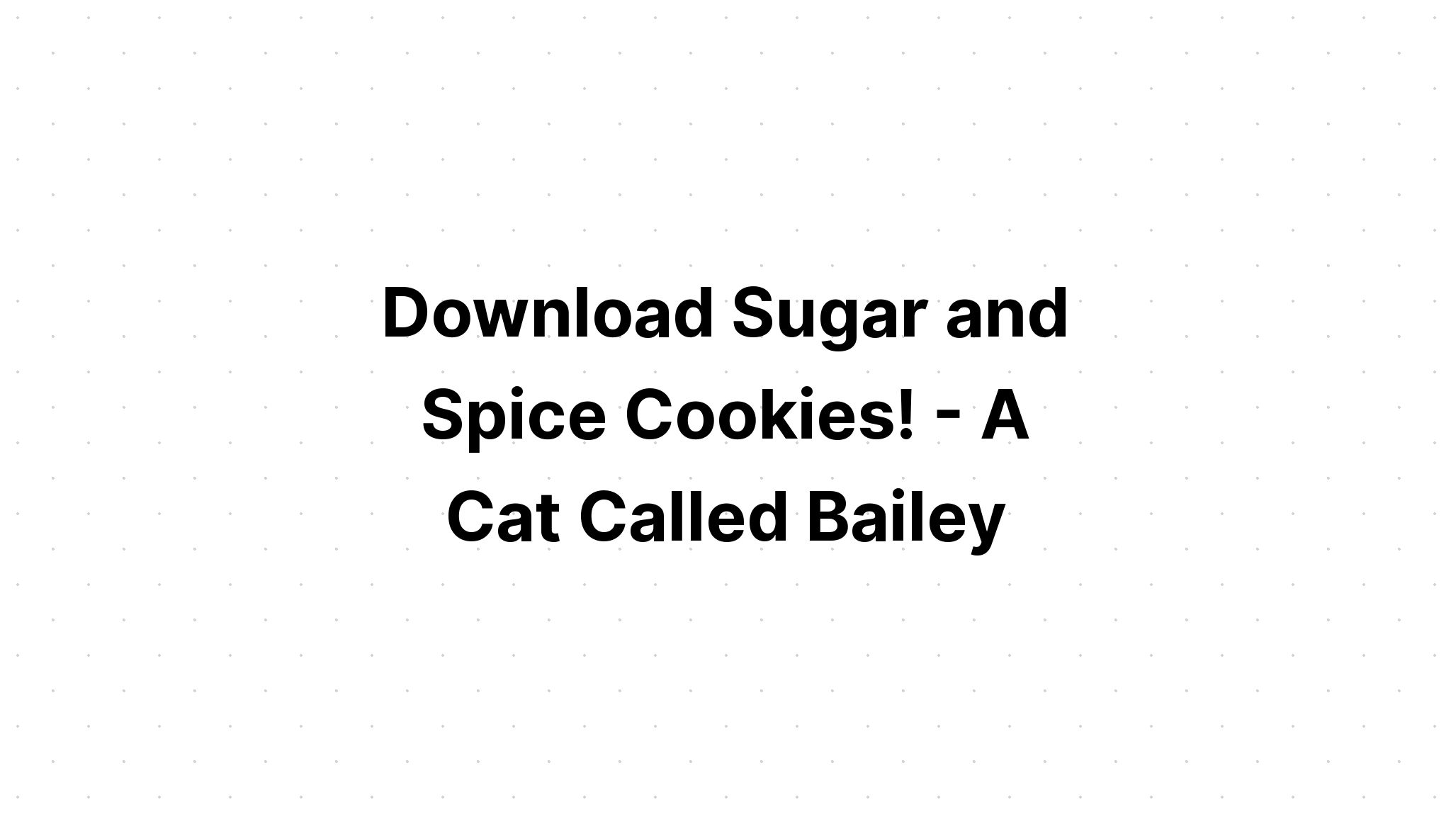 Download Sugar And Spice SVG File